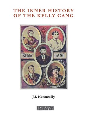 cover image of The Inner History of the Kelly Gang